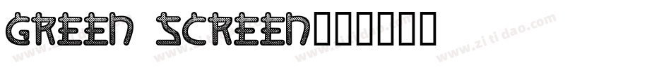 Green Screen字体转换